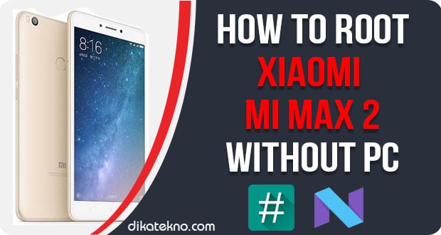 Root Mi Max 2 Without PC