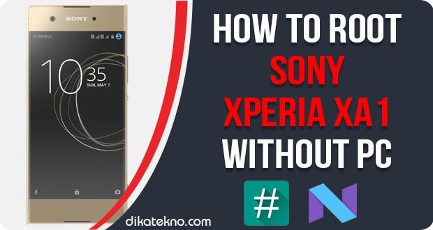 Root Sony Xperia XA1 Without PC