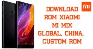 download rom xiaomi mi mix terbaru