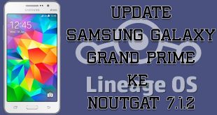 Upgrade Samsung Galaxy Grand Prime ke Nougat