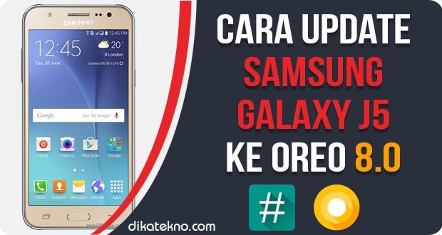 Update Samsung Galaxy J5 ke Oreo