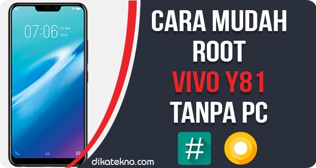 Root Vivo Y81 Tanpa PC