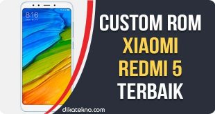 Custom ROM Xiaomi Redmi 5